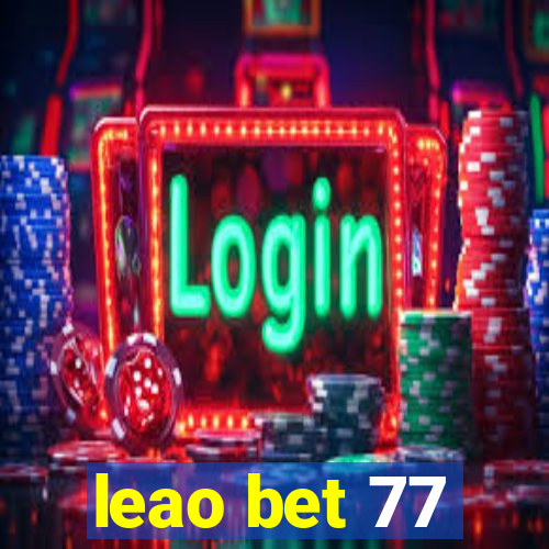 leao bet 77